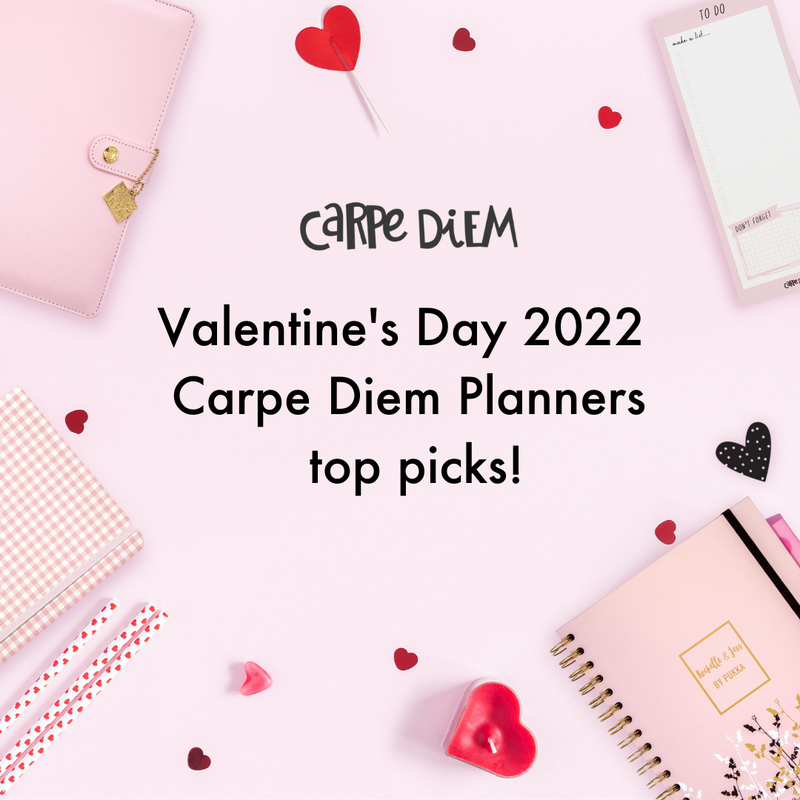 Valentine's Day 2022 - Carpe Diem Planners top picks!
