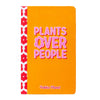 Pukka Planet Soft Cover Notebook "Plants Over People"